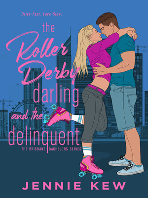 cover image of The Roller Derby Darling and the Delinquent